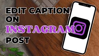 How To Edit Caption In Instagram | Edit Caption On Instagram Post | Edit Instagram Post Caption