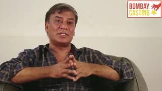 Bombaycasting Audition Tips By Renowned Actor Vipin Sharma.