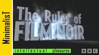 The Rules of Film Noir (BBC Documentary, 2009)