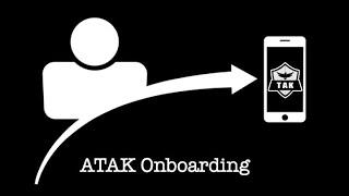 ATAK Onboarding