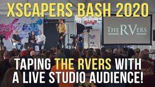 Xscapers BASH 2020! — Live Studio Audience for The RVers TV Show Taping