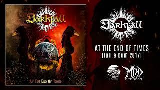 DARKFALL - At The End Of Times (full album visualizer)