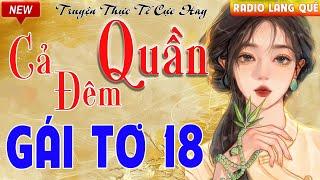 [HAY KHÓ CƯỠNG] Vừa Nghe 5 Phút Đã Hứng Khởi: TÌNH NHỎ CỦA ANH - Nghe Kể Chuyện Thầm Kín Đêm Khuya