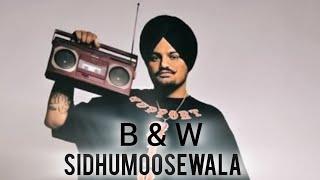 B&W song Sidhu moose wala trending song copyright free download 