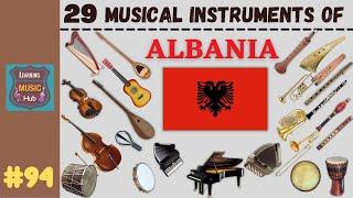 29 MUSICAL INSTRUMENTS OF ALBANIA | LESSON #94 |  MUSICAL INSTRUMENTS | LEARNING MUSIC HUB