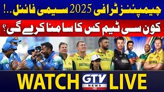 Live | ICC Champions Trophy 2025 | Semi Final Matches | G Sports | GTV Sports