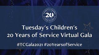 Tuesday's Children's 20 Years of Service Virtual Gala