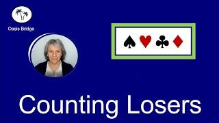 Counting Losers: Learn to Play Bridge: Oasis Bridge Tuition