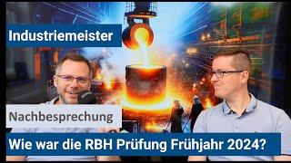 Industriemeister (IHK) - Nachbesprechung RBH Frühjahr 2024