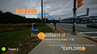 Share pathway:  Bathurst Street Connecting Highway 7, How to connect from Thornhill to Richmond Hill