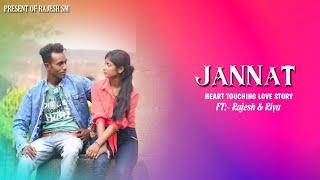 JANNAT- HEART TOUCHING LOVE STORY