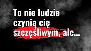  Znanych Ludzi | "Ludzie tak naprawdę nie chcą być szczęśliwi, oni chcą..." | SŁOWA FILOZOFÓW