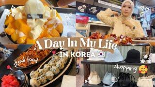 A DAY IN MY LIFE  IN KOREA: MUSLIM FRIENDLY FOOD  MAKAN ES SERUT, SHOPPING, MAIN DI SEOUL ️