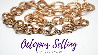 Stone Setting Tutorial For Jewellers | Octopus Setting In A Toggle Clasp | Metalsmith Academy