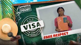 Visa on Arrival S3: FAKE RESPECT(Episode 10)