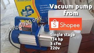 Vacuum pump from Shopee - 1/4 hp 3 cfm, 220v for only Php3,700. Unboxing #Shopee #vacuumpump