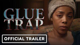 Glue Trap - Official Trailer (2024) Brittany Bradford, Isaac W. Jay