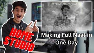 Making Full Naat in 1 Day at Home Studio | Home Studio Full Setup || Hindi/Urdu