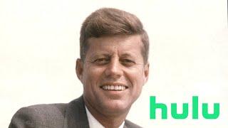 Kennedy | Now Streaming on Hulu