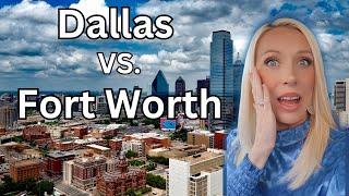 Dallas vs Fort Worth | Which is the BEST City is Texas to Live