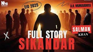 SALMAN KHAN'S SIKANDAR FULL STORY | HOW A.R MURUGADOSS AND SAJID NADIADWALA MADE IT POSSIBLE?