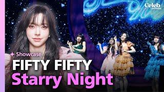 [SHOWCASE] FIFTY FIFTY “Starry Night” live stage