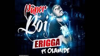 Erigga - Paper Boi ft Olamide (Audio)