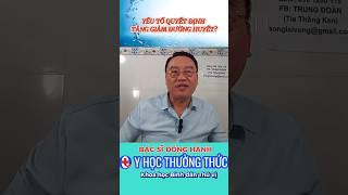 YẾU TỐ QUYẾT ĐỊNH TĂNG GIẢM ĐƯỜNG HUYẾT?