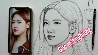 Hướng dẫn vẽ góc nghiêng không tua nhanh dựng hình vẽ chân dung bút chì  /  Rosé Blackpink/htart