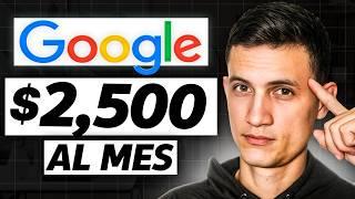 Gana USD 2500/mes con Google (en 2 pasos) trabajo online sin experiencia