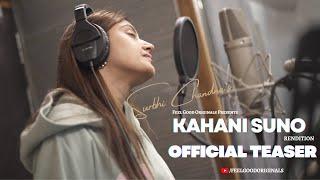 KAHANI SUNO RENDITION | SONG TEASER | SURBHI CHANDNA