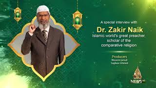 SPECIAL INTERVIEW of I Dr ZAKIR NAIK | 03-10-2024