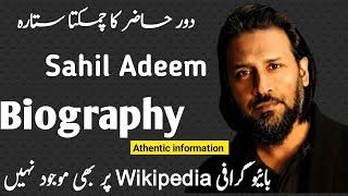 Sahil Adeem biography|| motivational and inspirational story