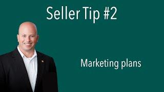 Home Seller Tip 2   Marketing Plans