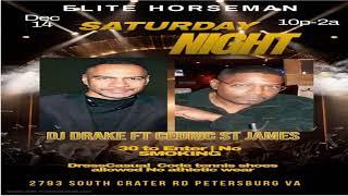 SAT NIGHT HOUSE PARTY LIVE W/DJDRAKE & CEDRIC ST.JAMES 12-7-24