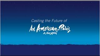 Casting the Future of An American in Paris