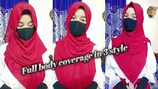 Full body coverage hijab style in 3 ways || Farzana Bithee