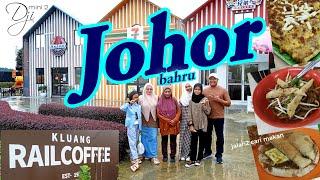 Johor Bahru I Jalan-jalan cari makan & tempat menarik