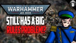 40K STILL has a BIG Rules Problem! | Astra Militarum | Warhammer 40,000