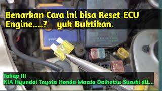 Ayo..!! Buktikan..!! Reset ECU Engine Secara Manual, Simple Termudah, Hemat Biaya | Tanpa Alat Scan