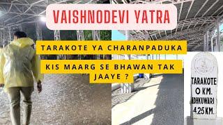 Tarakote marg vs old marg | Vaishno devi Yatra 2024 | Tarakote marg