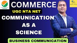 Communication As A Science | Business Communication | Dr. Sahil Roy