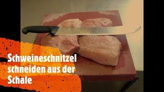 Wie schneide ich Schweineschnitzel von der Schale . Profi Metzger Ralf