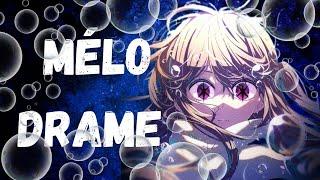 Nightcore AMV - 🫧Mélodrame🫧 - Loïc Nottet