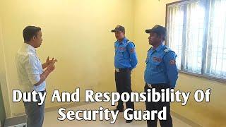 Duty And Responsibility Of Security Guard | What Is Security | Security Guard ka Kham kay hota hay