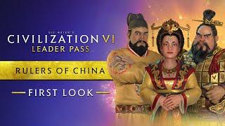 First Look: Rulers of China | Civilization VI: Leader Pass