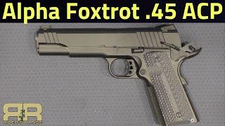 Alpha Foxtrot AF1911 .45ACP Unboxing and First Look