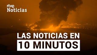 Las noticias del DOMINGO 21 de JULIO en 10 minutos | RTVE Noticias