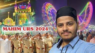 Mahim Dargah Ka Urs OR Mela | Mumbai Police Ka Sandal | 2024 Me Urs Kab Hai | Makhdoom Ali Mahimi