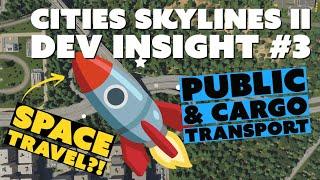 SPACE TRAVEL & TECH TREES | Insane Cities Skylines 2 Dev Insights